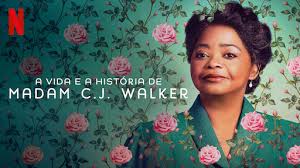 A vida e a história de Madam CJ Walker